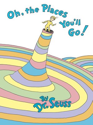 cover image of Oh, the Places You'll Go!